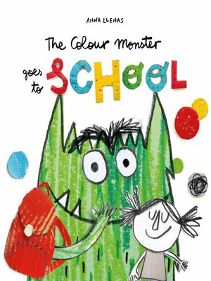 cover image of The Colour Monster Goes to School